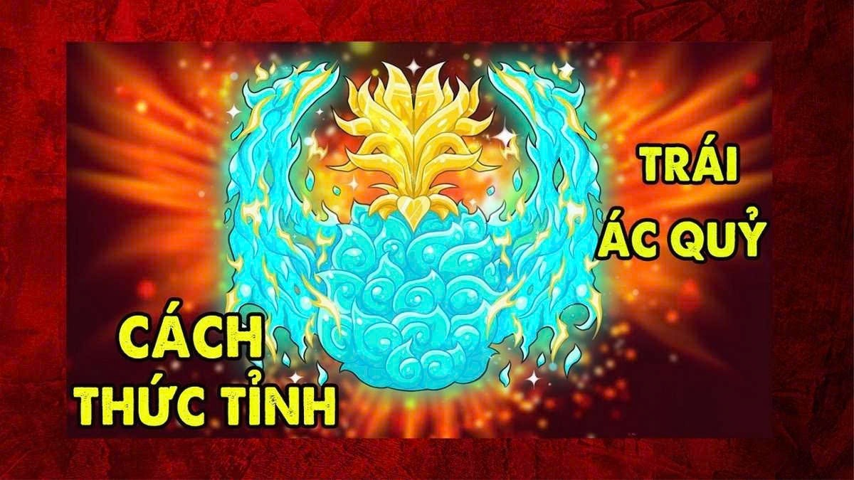 Cách thức tỉnh trái ác quỷ blox fruit chi tiết nhất